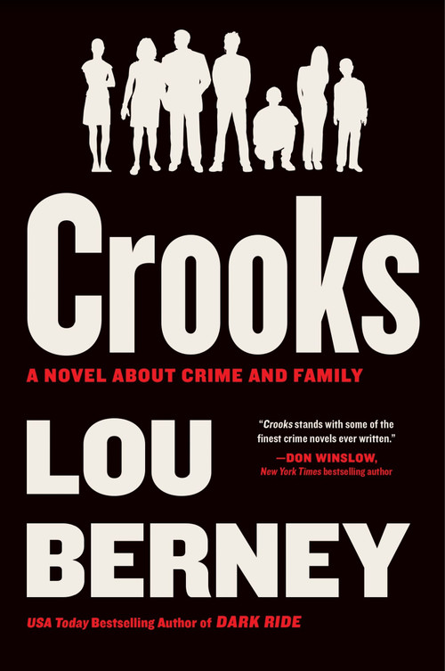 Crooks (A Novel About Crime and Family) - 9780063445567 by Lou Berney, 9780063445567