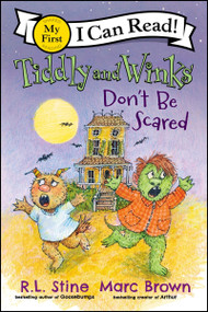 Tiddly and Winks: Don't Be Scared by R.L. Stine, Marc Brown, 9780063482944