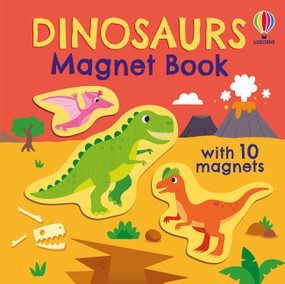 Dinosaurs Magnet Book by Kristie Pickersgill, Gareth Williams, 9781836054436