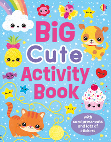 Big Cute Activity Book by Kirsteen Robson, Christine Sheldon, 9781836054443