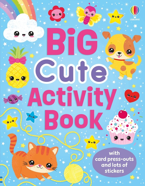 Big Cute Activity Book by Kirsteen Robson, Christine Sheldon, 9781836054443
