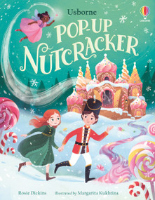 Pop-up Nutcracker by Jenny Hilborne, Rosie Dickins, Margarita Kukhtina, 9781836054597