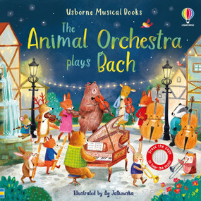 The Animal Orchestra Plays Bach by Sam Taplin, Ag Jatkowska, 9781836054382