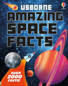 Amazing Space Facts by Alex Frith, Amy Chiu, Megan Cullis, Mal Made, Abiyasa Adiguna, Rachel Firth, Lynn Bremner, Nicholas Taylor, 9781836054559