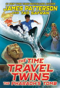 The Pharaoh's Tomb - 9780316578417 by James Patterson, Tad Safran, 9780316578417
