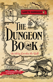 The Dungeon Book by Gareth Hanrahan, 9780316595421