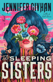 The Sleeping Sisters (A Novel) - 9780316608008 by Jennifer Givhan, 9780316608008