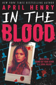 In the Blood - 9780316610759 by April Henry