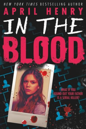 In the Blood - 9780316610759 by April Henry