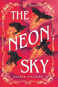 The Neon Sky - 9780316610797 by Alyssa Villaire