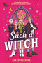 Such a Witch - 9780316610827 by Sarah Henning
