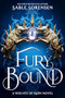 Fury Bound by Sable Sorensen, 9780316610940
