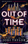 Out of Time - 9781035406067 by Jodi Taylor, 9781035406067