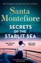 Secrets of the Starlit Sea (The spellbinding and stunningly romantic new novel from the number one bestselling author!) - 9781398720077 by Santa Montefiore, 9781398720077