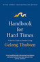 Handbook for Hard Times (A monk's guide to fearless living) - 9781399757331 by Gelong Thubten, 9781399757331