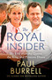The Royal Insider (My Life with the Queen, the King and Princess Diana) - 9781408734223 by Paul Burrell