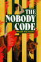 The Nobody Code (A Novel) by Miciah Bay Gault, 9781454965602