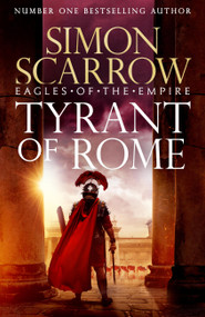 Eagles of the Empire 24 by Simon Scarrow, 9781472287267