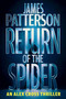 Return of the Spider (An Alex Cross Thriller) - 9781538758762 by James Patterson