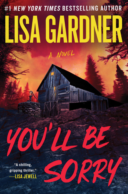 You'll Be Sorry by Lisa Gardner, 9781538765142