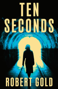 Ten Seconds by Robert Gold, 9781538773505