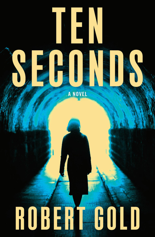 Ten Seconds by Robert Gold, 9781538773505