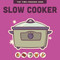 Slow Cooker by Editors of the Harvard Common Press, 9781577156581