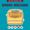 Bread Machine by Editors of the Harvard Common Press, 9781577156604