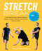 Stretch Break (A Ten-Minute-a-Day Habit to Relieve Tension, Support Mobility, and Promote Lifelong Health) by Sam Gach, 9781577158479