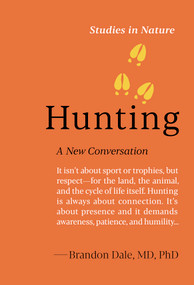Hunting (A New Conversation) by Dr. Brandon Dale, 9781643265636
