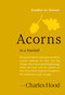 Acorns (In a Nutshell) by Charles Hood, 9781643265650