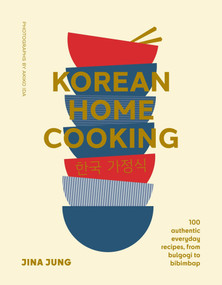 Korean Home Cooking (mini) (100 authentic everyday recipes, from bulgogi to bibimbap) by Jina Jung, 9781761501692