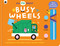 Busy Wheels by Rebecca Atkinson, Susie Hammer, 9781805700043