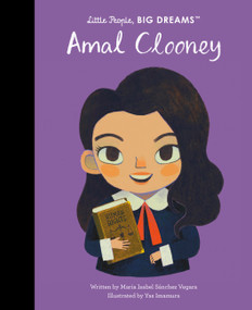 Amal Clooney by Maria Isabel Sanchez Vegara, Yas Imamura, 9781805701910