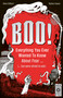 Boo! (Everything you ever wanted to know about fear (but were afraid to ask)) by Clive Gifford, Rohan Eason, 9781836005469