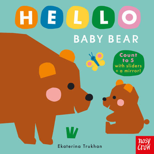 Hello Baby Bear by Ekaterina Trukhan, Nosy Crow Ltd, 9798887772585