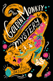 The Golden Monkey Mystery by Piu DasGupta, 9798887772615