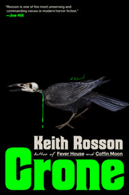 Crone (A Novel) by Keith Rosson, 9780593733431