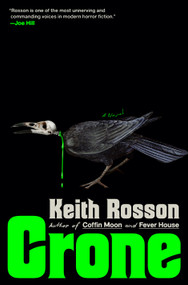 Crone (A Novel) by Keith Rosson, 9780593733431