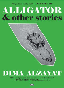 Alligator - 9781937512897 by Dima Alzayat, 9781937512897