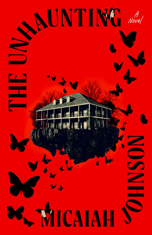 The Unhaunting by Micaiah Johnson, 9798217181131