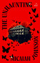 The Unhaunting by Micaiah Johnson, 9798217181131