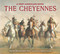 The Cheyennes by Virginia Driving Hawk Sneve, Ronald Himler, 9780823462025