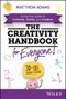 The Creativity Handbook for Everyone (A Practical Guide to Curiosity, Clarity, and Creation) by Matthew Adams, 9781394431250