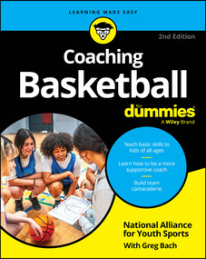 Coaching Basketball For Dummies - 9781394368105 by National Alliance for Youth Sports, Greg Bach