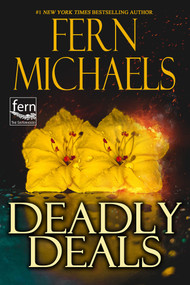 Deadly Deals by Fern Michaels, 9781496759931