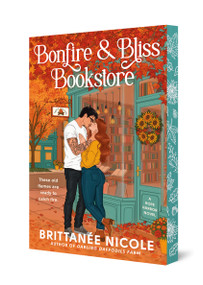 Bonfire and Bliss Bookstore (A Hope Harbor Novel) by Brittanee Nicole, 9798217180219