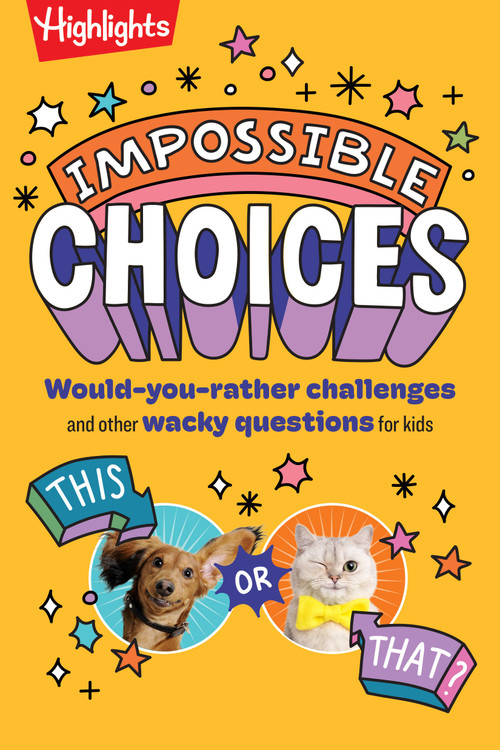 Impossible Choices by Highlights, 9781639625352