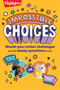 Impossible Choices by Highlights, 9781639625352