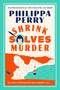 Shrink Solves Murder (Her three o'clock just became a murder case . . .) by Philippa Perry, 9798217090112